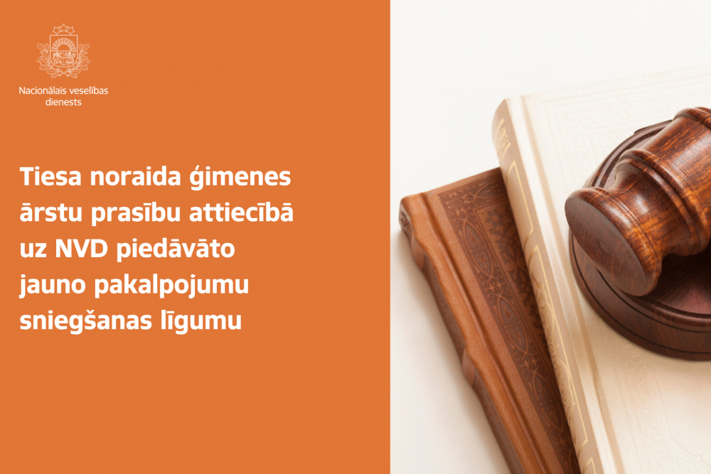 Tiesa noraida ģimenes ārstu prasību par NVD piedāvāto jauno pakalpojumu ...